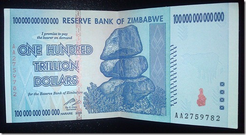 I'm rich, I'm rich! Zimbabwean 100 Trillion Dollar note.